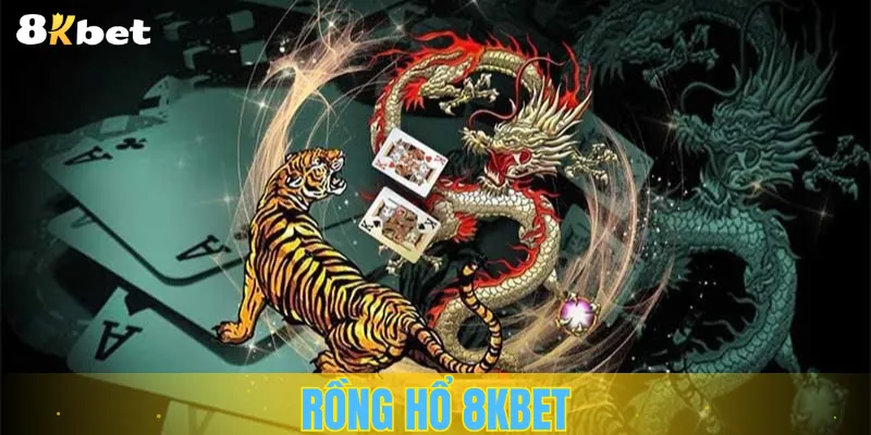 rong-ho-8kbet